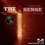 16. THE 6TH SENSE ft SLUM PRITT, MITCH L HENNESSY